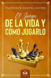Cover image for El Juego de la Vida y Como Jugarlo