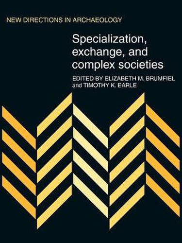 Cover image for Specialization, Exchange and Complex Societies