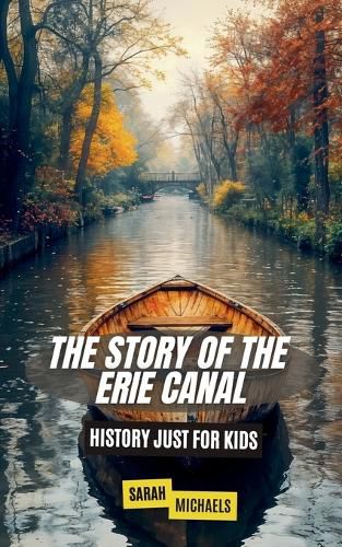 The Story of the Erie Canal