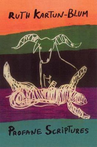 Cover image for Profane Scriptures: Reflections on the Dialogue with the Bible in Modern Hebrew Poetry