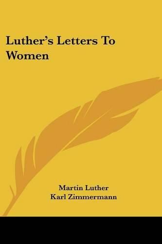 Cover image for Luther's Letters to Women