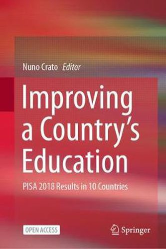 Cover image for Improving a Country's Education: PISA 2018 Results in 10 Countries