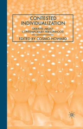 Cover image for Contested Individualization: Debates about Contemporary Personhood