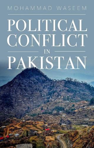 Cover image for Political Conflict in Pakistan