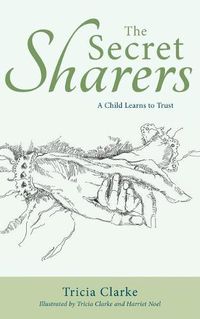 Cover image for The Secret Sharers: A Child Learns to Trust