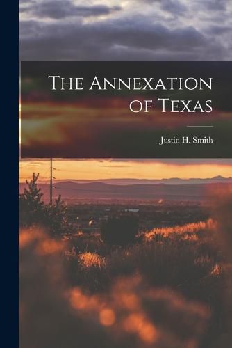 The Annexation of Texas