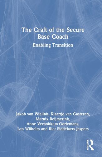 Cover image for The Craft of the Secure Base Coach