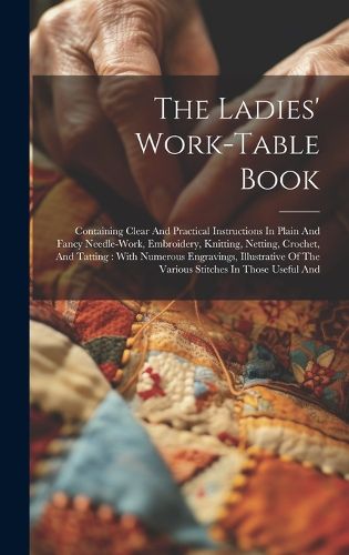 Cover image for The Ladies' Work-table Book