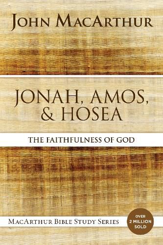 Cover image for Jonah, Amos, and Hosea: The Faithfulness of God