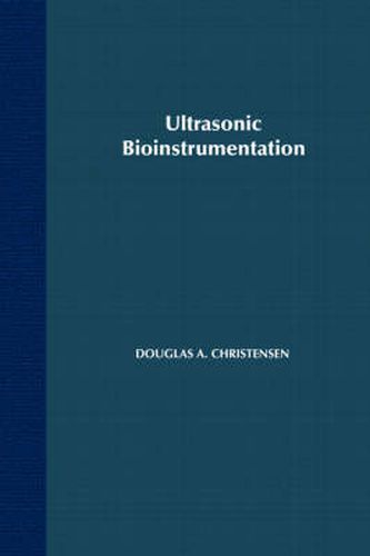 Cover image for Ultrasonic Bioinstrumentation