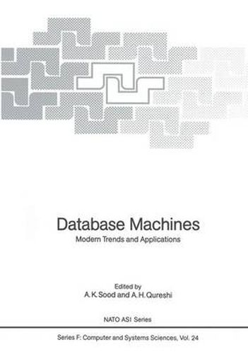 Cover image for Database Machines: Modern Trends and Applications