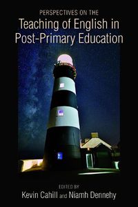 Cover image for Perspectives on the Teaching of English in Post-Primary Education