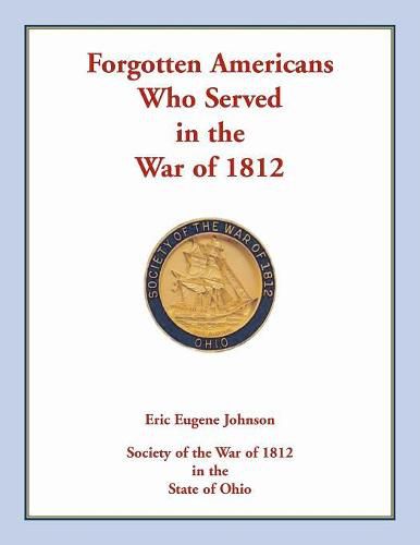 Cover image for Forgotten Americans who served in the War of 1812