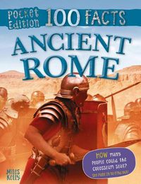 Cover image for 100 Facts Ancient Rome Pocket Edition