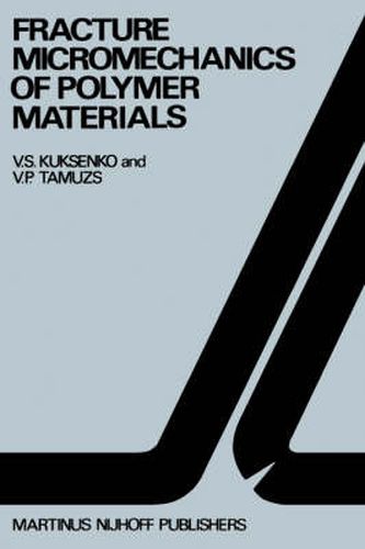 Cover image for Fracture micromechanics of polymer materials