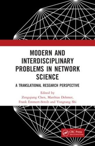 Cover image for Modern and Interdisciplinary Problems in Network Science: A Translational Research Perspective