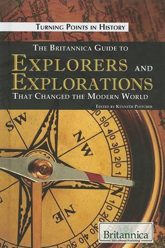 Cover image for The Britannica Guide to Explorers and Explorations That Changed the Modern World