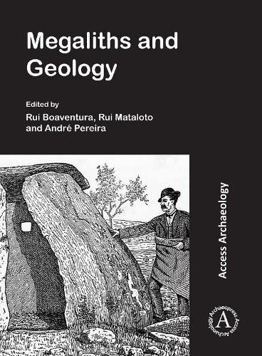 Cover image for Megaliths and Geology: Megalitos e Geologia: MEGA-TALKS 2: 19-20 November 2015 (Redondo, Portugal)