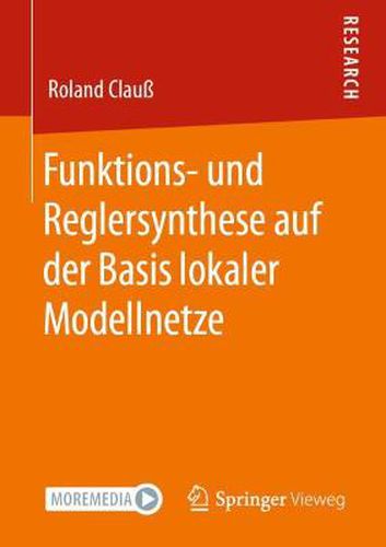 Cover image for Funktions- und Reglersynthese auf der Basis lokaler Modellnetze