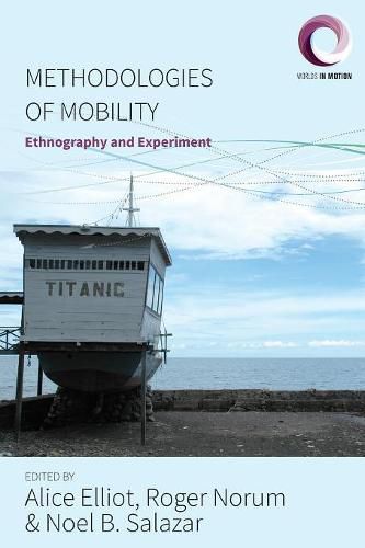 Cover image for Methodologies of Mobility: Ethnography and Experiment