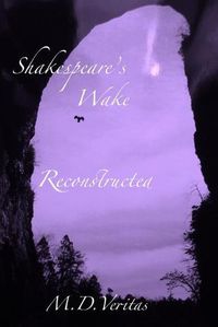 Cover image for Shakespeare's Wake Reconstructed: Soul of the Iconcurchaic Age