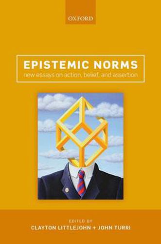 Cover image for Epistemic Norms: New Essays on Action, Belief, and Assertion