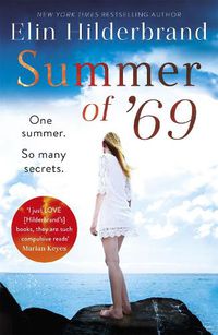 Cover image for Summer of '69: One Summer. So Many Secrets . . . The most unputdownable beach read of summer 2020