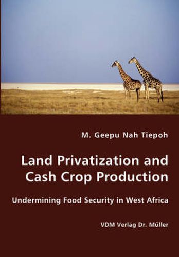 Cover image for Land Privatization and Cash Crop Production