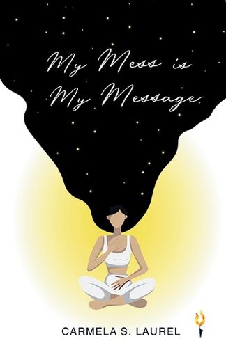 Cover image for My mess is my message