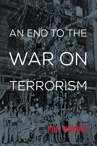 Cover image for An End to the War on Terrorism