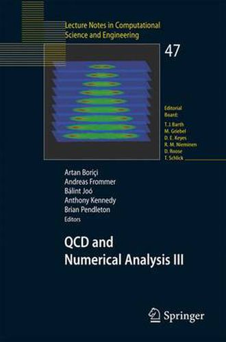 QCD and Numerical Analysis III: Proceedings of the Third International Workshop on Numerical Analysis and Lattice QCD, Edinburgh, June-July 2003