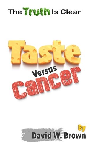 Taste Versus Cancer