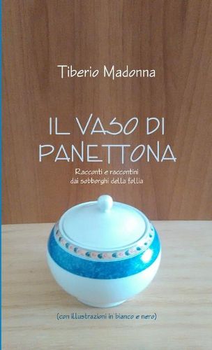 Cover image for Il Vaso Di Panettona