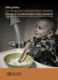 Cover image for WHO guideline: use of multiple micronutrient powders for point-of-use fortification of foods consumed by infants and young children aged 6-23 months and children aged 2-12 years