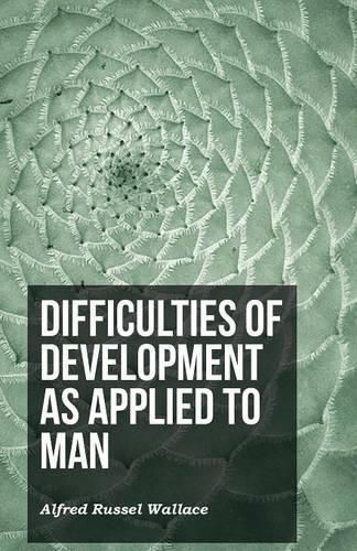 Cover image for Difficulties of Development as Applied to Man