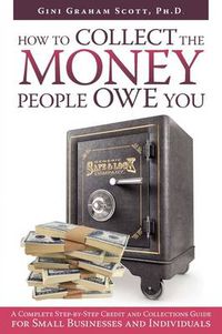 Cover image for How to Collect the Money People Owe You