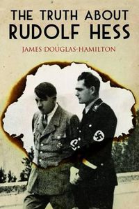 Cover image for Truth About Rudolf Hess