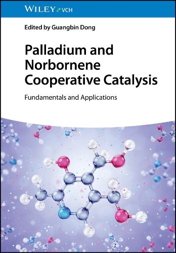 Cover image for Palladium and Norbornene Cooperative Catalysis