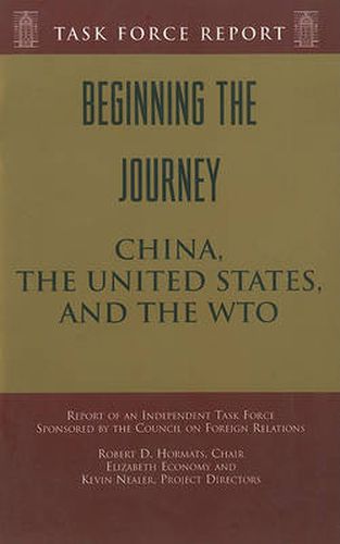 Cover image for Beginning the Journey: China, the United States, and the Wto