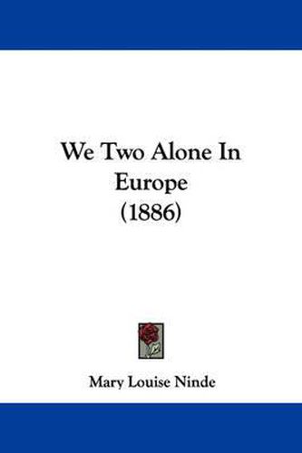 Cover image for We Two Alone in Europe (1886)