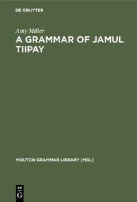 Cover image for A Grammar of Jamul Tiipay