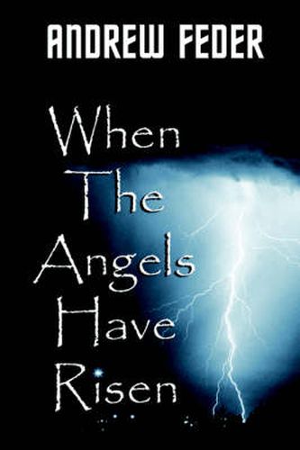 Cover image for When the Angels Have Risen