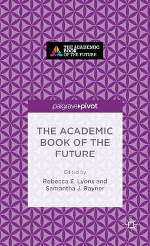 Cover image for The Academic Book of the Future