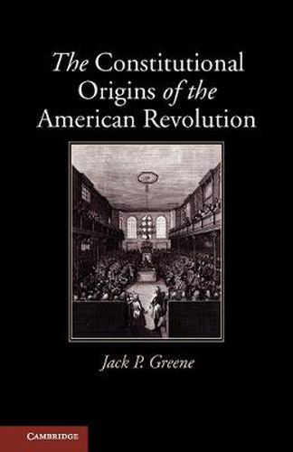 Cover image for The Constitutional Origins of the American Revolution