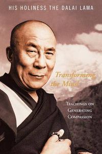 Cover image for Transforming the Mind: Teachings on Generating Compassion