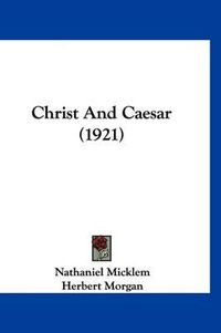 Cover image for Christ and Caesar (1921)