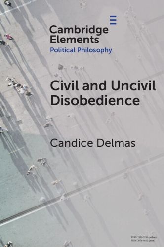 Cover image for Civil and Uncivil Disobedience