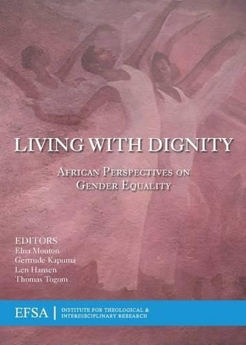 Living with dignity: African perspectives on gender equality