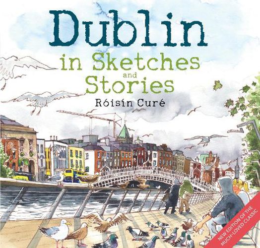 Cover image for Dublin in Sketches and Stories