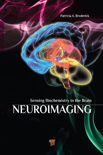 Cover image for Neuroimaging: Sensing Biochemistry in the Brain